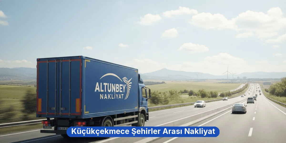 Küçükçekmece Şehirler Arası Nakliyat